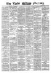 Leeds Mercury Friday 22 January 1864 Page 1