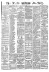 Leeds Mercury Saturday 30 January 1864 Page 1