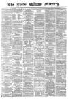 Leeds Mercury Saturday 06 February 1864 Page 1