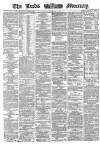 Leeds Mercury Saturday 27 February 1864 Page 1