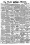 Leeds Mercury Monday 06 June 1864 Page 1