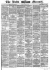 Leeds Mercury Tuesday 07 June 1864 Page 1