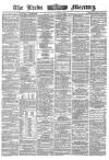 Leeds Mercury Saturday 29 October 1864 Page 1