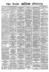 Leeds Mercury Tuesday 22 November 1864 Page 1