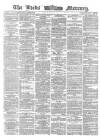 Leeds Mercury Tuesday 17 January 1865 Page 1