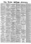 Leeds Mercury Saturday 04 February 1865 Page 1