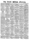 Leeds Mercury Thursday 02 March 1865 Page 1