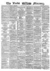 Leeds Mercury Saturday 08 April 1865 Page 1