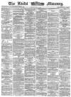 Leeds Mercury Monday 08 May 1865 Page 1