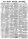 Leeds Mercury Monday 15 May 1865 Page 1
