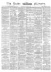 Leeds Mercury Saturday 19 August 1865 Page 1