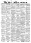 Leeds Mercury Saturday 02 September 1865 Page 1