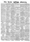 Leeds Mercury Saturday 16 September 1865 Page 1