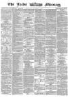 Leeds Mercury Wednesday 20 September 1865 Page 1