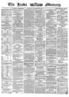 Leeds Mercury Thursday 28 September 1865 Page 1