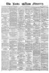 Leeds Mercury Tuesday 02 January 1866 Page 1