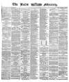 Leeds Mercury Monday 19 February 1866 Page 1