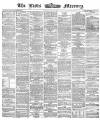 Leeds Mercury Thursday 17 May 1866 Page 1