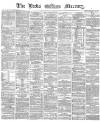 Leeds Mercury Wednesday 05 December 1866 Page 1
