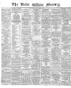 Leeds Mercury Wednesday 26 December 1866 Page 1