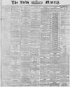 Leeds Mercury Friday 12 April 1867 Page 1