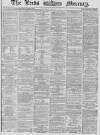 Leeds Mercury Saturday 04 January 1868 Page 1