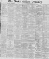 Leeds Mercury Thursday 23 July 1868 Page 1