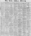 Leeds Mercury Thursday 24 December 1868 Page 1