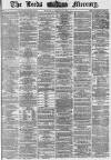 Leeds Mercury Tuesday 12 January 1869 Page 1