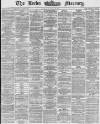 Leeds Mercury Monday 25 January 1869 Page 1