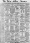 Leeds Mercury Tuesday 16 February 1869 Page 1
