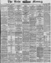 Leeds Mercury Friday 16 April 1869 Page 1