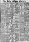 Leeds Mercury Saturday 17 April 1869 Page 1