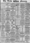 Leeds Mercury Tuesday 20 April 1869 Page 1