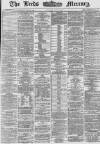 Leeds Mercury Tuesday 11 May 1869 Page 1