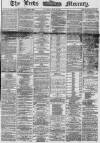 Leeds Mercury Saturday 29 May 1869 Page 1