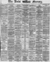 Leeds Mercury Wednesday 09 June 1869 Page 1