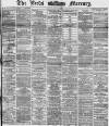 Leeds Mercury Monday 19 July 1869 Page 1