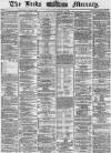 Leeds Mercury Saturday 07 August 1869 Page 1