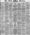 Leeds Mercury Wednesday 11 August 1869 Page 1