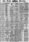 Leeds Mercury Tuesday 05 October 1869 Page 1