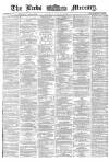 Leeds Mercury Saturday 22 January 1870 Page 1