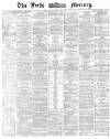 Leeds Mercury Wednesday 02 February 1870 Page 1