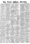 Leeds Mercury Tuesday 03 May 1870 Page 1