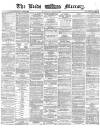 Leeds Mercury Wednesday 10 August 1870 Page 1