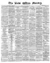 Leeds Mercury Friday 09 September 1870 Page 1