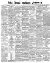 Leeds Mercury Monday 12 September 1870 Page 1