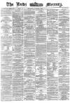Leeds Mercury Thursday 06 October 1870 Page 1
