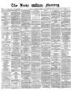 Leeds Mercury Friday 21 October 1870 Page 1