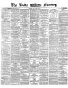 Leeds Mercury Friday 09 December 1870 Page 1